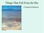 Things That Fall From the Sky