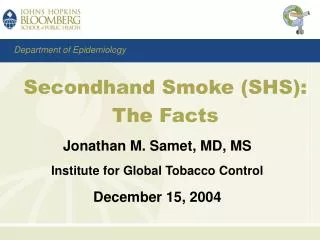 Secondhand Smoke (SHS): The Facts