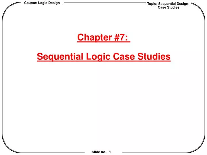 chapter 7 sequential logic case studies