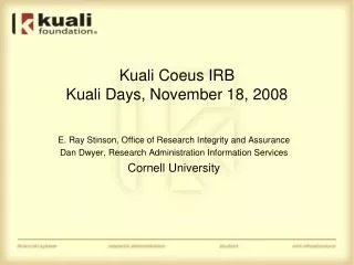 Kuali Coeus IRB Kuali Days, November 18, 2008