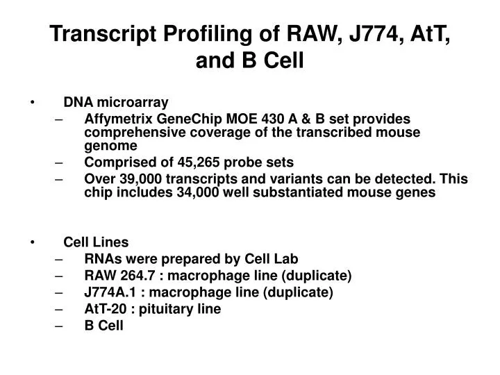 transcript profiling of raw j774 att and b cell