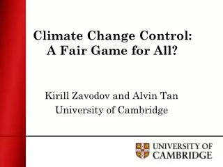 Climate Change Control: A Fair Game for All?