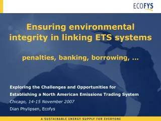 Ensuring environmental integrity in linking ETS systems penalties, banking, borrowing, ...