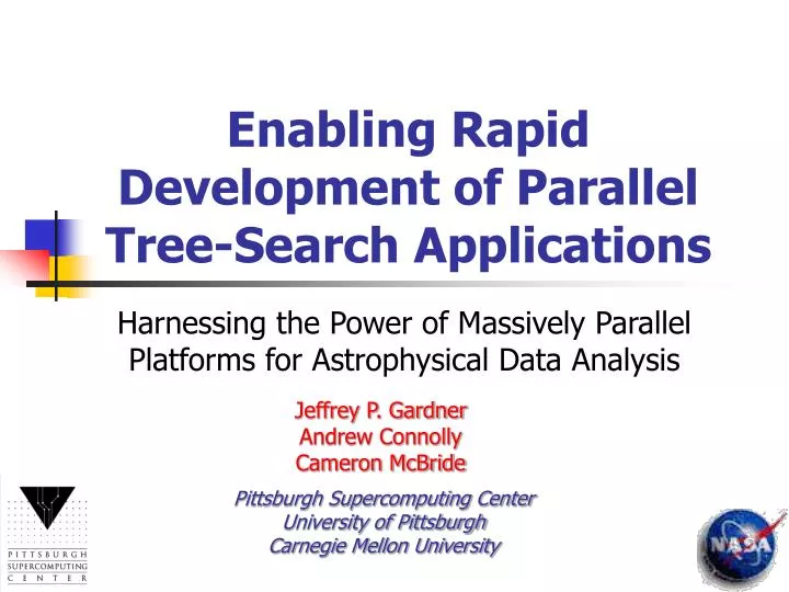 enabling rapid development of parallel tree search applications
