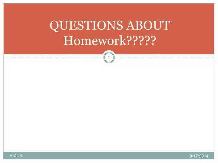 questions about homework