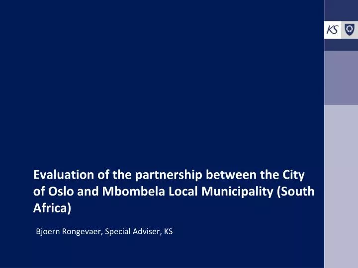 evaluation of the partnership between the city of oslo and mbombela local municipality south africa