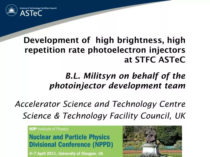 development of high brightness high repetition rate photoelectron injectors at stfc astec