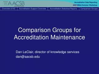 Comparison Groups for Accreditation Maintenance