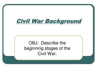 Civil War Background