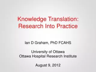 Knowledge Translation: Research Into Practice