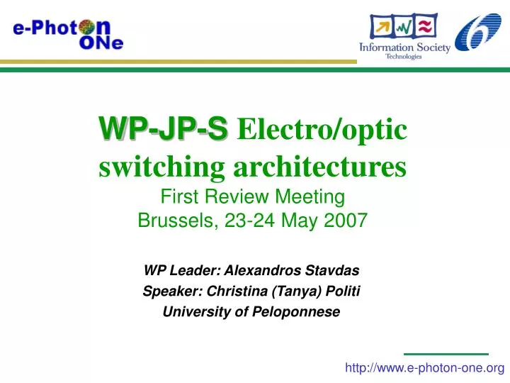 wp jp s electro optic switching architectures first review meeting brussels 23 24 may 2007