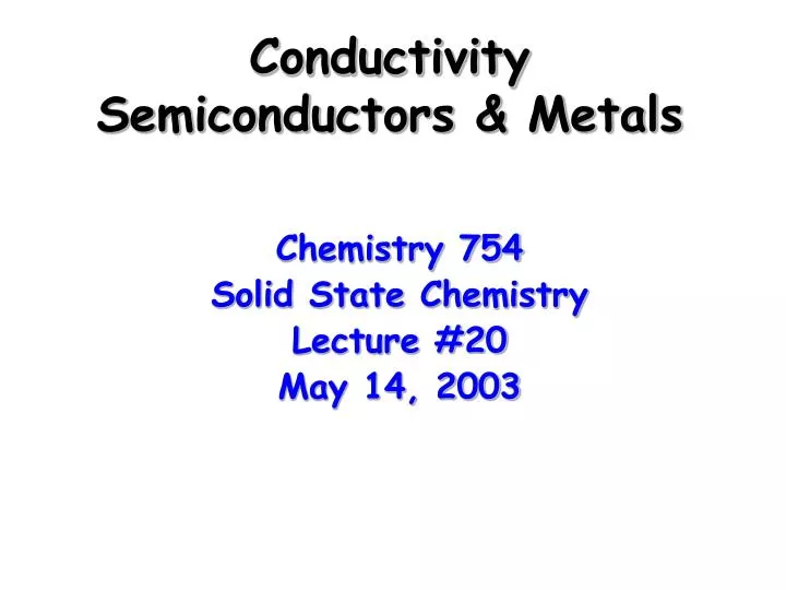 conductivity semiconductors metals
