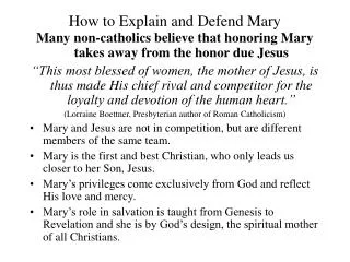 How to Explain and Defend Mary