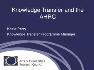 Knowledge Transfer and the AHRC