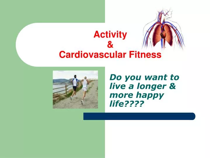 activity cardiovascular fitness