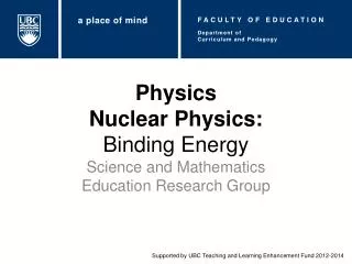 Physics Nuclear Physics: Binding Energy