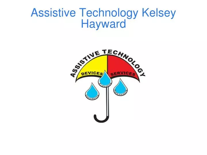 assistive technology kelsey hayward