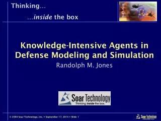 Knowledge-Intensive Agents in Defense Modeling and Simulation