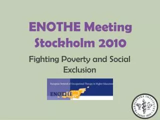 ENOTHE Meeting Stockholm 2010