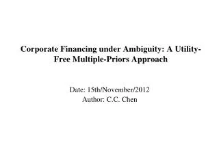 Corporate Financing under Ambiguity: A Utility-Free Multiple-Priors Approach