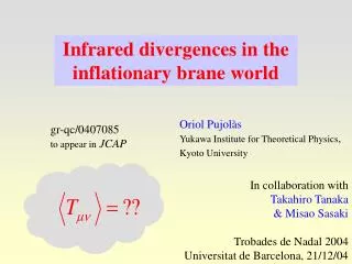 Infrared divergences in the inflationary brane world