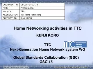 Home Networking activities in TTC