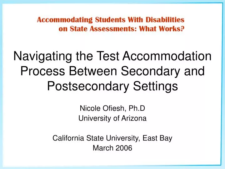 navigating the test accommodation process between secondary and postsecondary settings