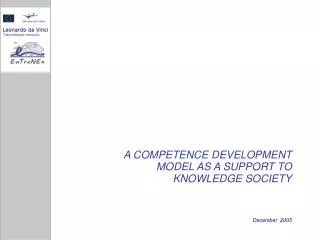 A COMPETENCE DEVELOPMENT MODEL AS A SUPPORT TO KNOWLEDGE SOCIETY