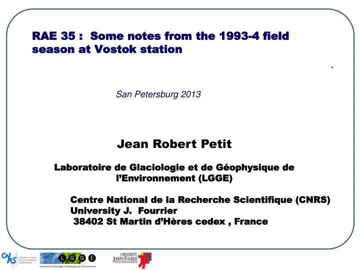 rae 35 some notes from the 1993 4 field season at vostok station