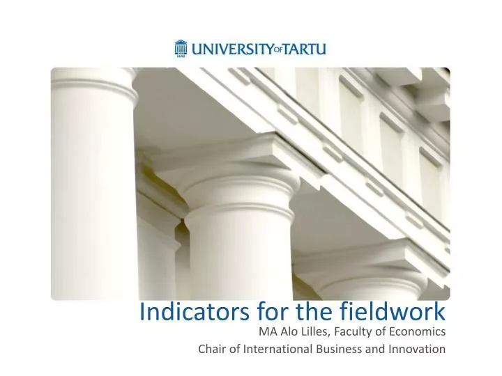 indicators for the fieldwork
