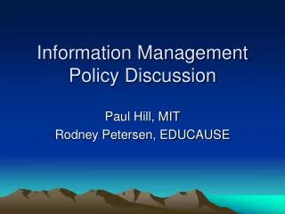 Information Management Policy Discussion