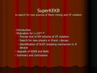 SuperKEKB to search for new sources of flavor mixing and CP violation