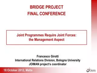 Joint Programmes Require Joint Forces: the Management Aspect