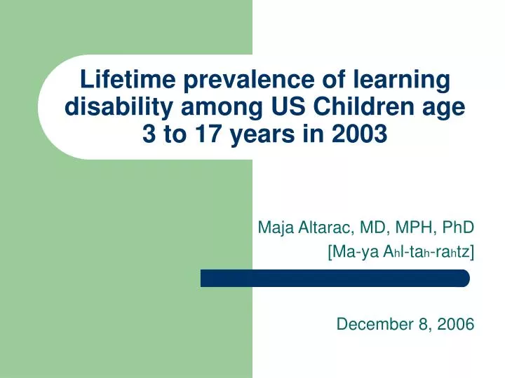 lifetime prevalence of learning disability among us children age 3 to 17 years in 2003