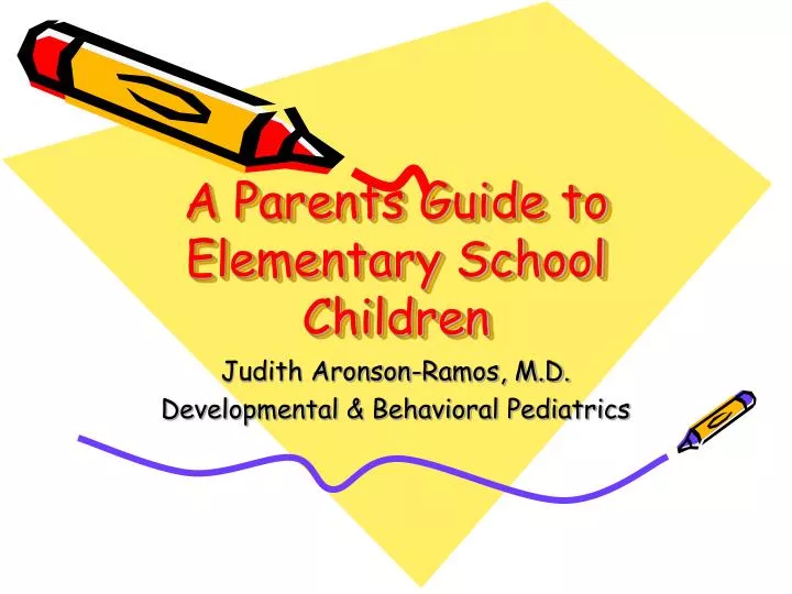 a parents guide to elementary school children