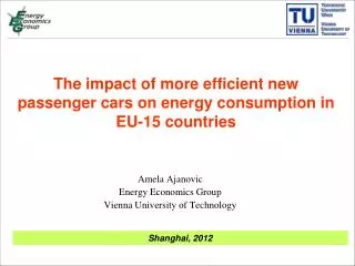 The impact of more efficient new passenger cars on energy consumption in EU-15 countries
