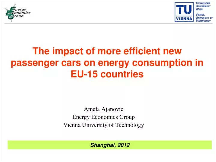 the impact of more efficient new passenger cars on energy consumption in eu 15 countries