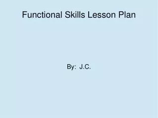 Functional Skills Lesson Plan