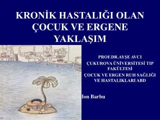 kron k hastali i olan ocuk ve ergene yakla im