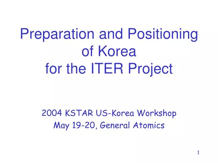 preparation and positioning of korea for the iter project