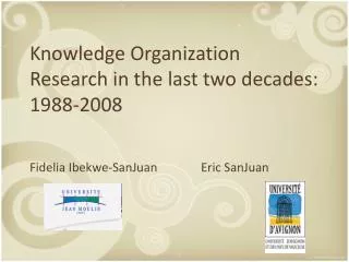 Knowledge Organization Research in the last two decades: 1988-2008