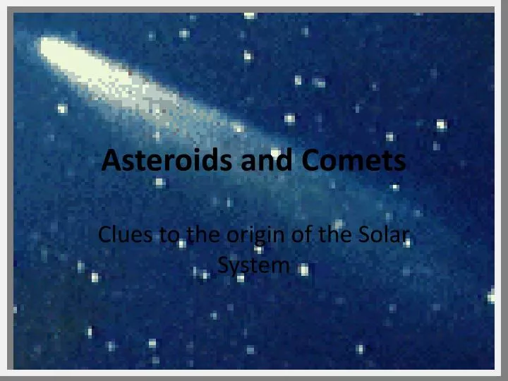 asteroids and comets