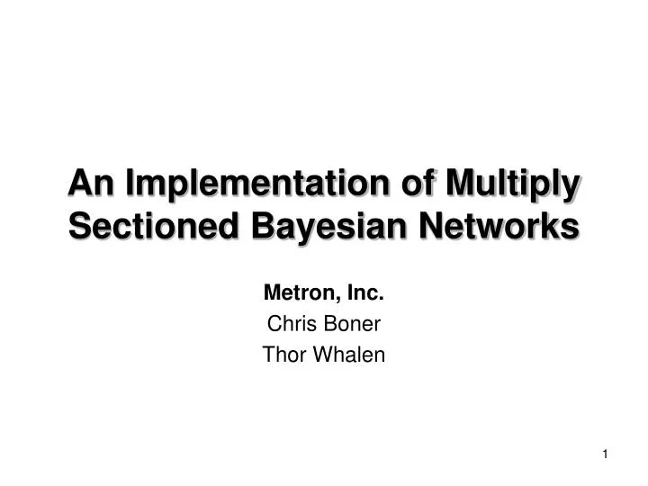 an implementation of multiply sectioned bayesian networks