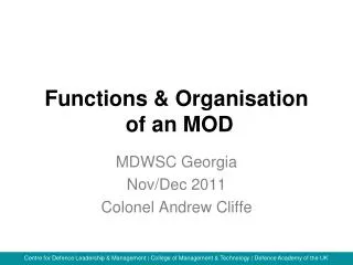 Functions &amp; Organisation of an MOD