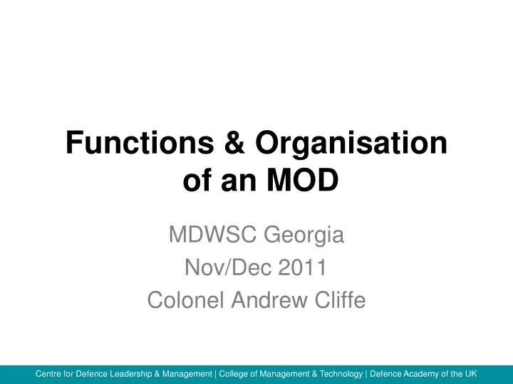 functions organisation of an mod