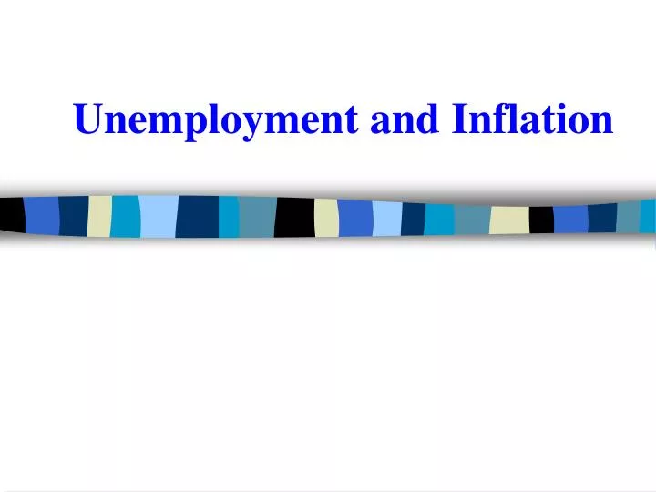 unemployment and inflation
