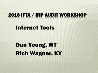 2010 IFTA / IRP Audit Workshop