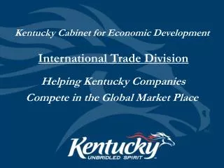 Kentucky Cabinet for Economic Development International Trade Division