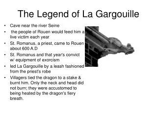 The Legend of La Gargouille