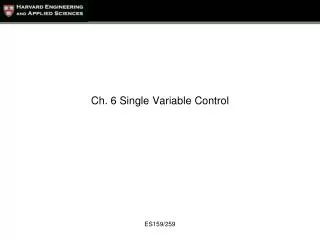 Ch. 6 Single Variable Control